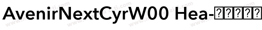 AvenirNextCyrW00 Hea字体转换